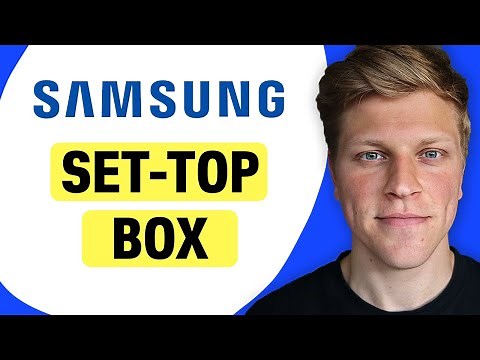 How to Connect a Set Top Box to Samsung Smart TV