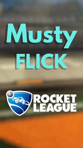 Mastering the Musty Flick in Rocket League