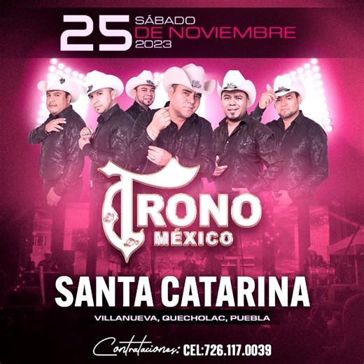 Sabado 2⃣5⃣ de Noviembre nos vemos en Sta Catarina Villanueva, Quecholac, Puebla Los Esperamos Familia para pasar una noche mágica bailando y cantando con #ElTronoDeMéxico #Oraaa | El Trono de Mexico