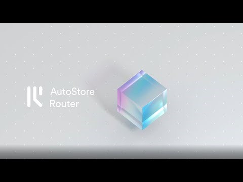 AutoStore | AutoStore Router™