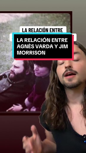 Historia de Jim Morrison y Agnès Varda: La Relación Revelada