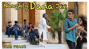 2.3M views · 10K reactions | New Video Naughty Dada Jee|Dumb pranks | Dumb TV | Facebook