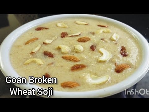Goan Broken wheat Soji | Goan Traditional Sweet Recipe | #goanrecipe #fernscooking