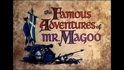 "The Famous Adventures of Mister Magoo" - Opening