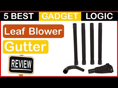 ✅ Best Leaf Blower Gutter Attachment in 2023 🍳 Top 5 Tested [Buying Guide]
