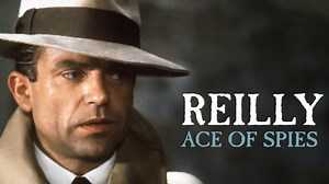 Reilly, Ace of Spies - PBS Miniseries - Where To Watch