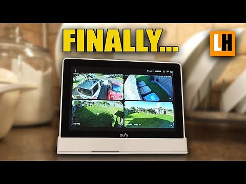 Have Eufy Cameras? Then You NEED the eufy Smart Display E10