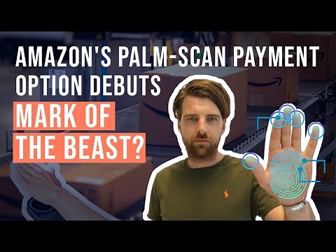 Amazon's Palm-Scan Payment Option Debuts - Mark of the beast? | All About Payments