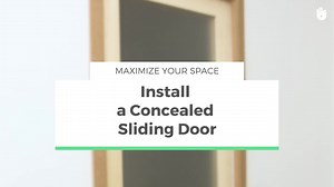 How to Install a Concealed Sliding Door - Maximize your space | Sikana