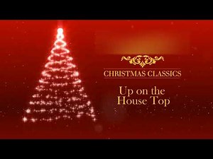 Up on the House Top (Symphony Orchestra Version)