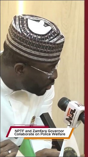NPTF and Zamfara Governor Collaborate on Police Welfare