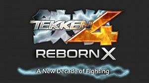 Tekken 4 Reborn X [1.9.1 UPDATE]