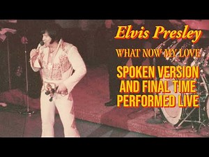 Elvis Presley - What Now My Love - 4 December 1976 - Spoken Version and final time performed live