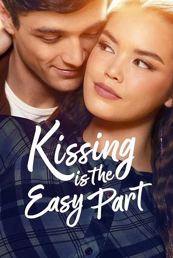Stream Kissing Is the Easy Part (2026): Find it on Netflix, Prime Video, Hulu & more