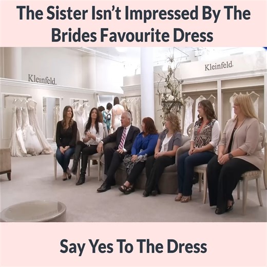 The Sister Isn’t Impressed By The Brides Favourite Dress Say Yes To The Dress | Say Yes To The Dress- Fan