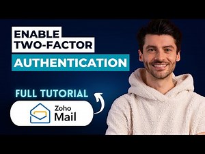 How to Enable Two-Factor Authentication in Zoho Mail [2026 Full Guide]