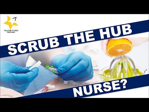 SCRUB THE HUB | Care of lines | Nursing Procedure