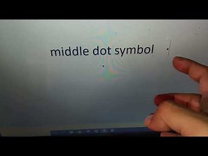 how to type middle dot symbol on laptop