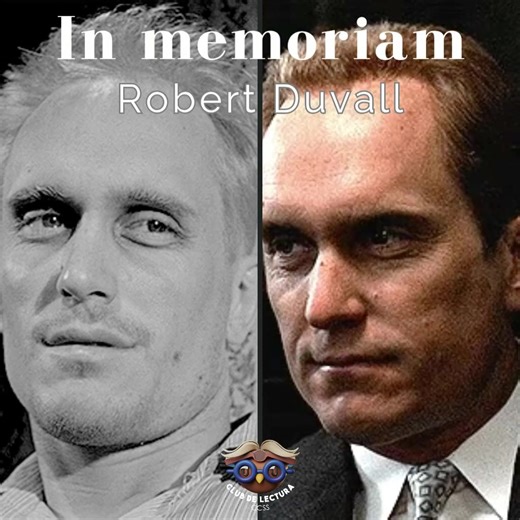 Falleció el actor estadounidense Robert Duvall. Su primer papel fue el de Boo Radley en la adaptación al cine de la novela 'Matar un ruiseñor' de Harper Lee. Se consagró en el rol de Tom Hagen, el "consigliere" de la familia Corleone de la saga de 'El Padrino' de Mario Puzo 🖤📚🎬 | Club de lectura CCSS