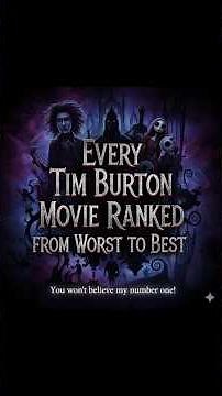 Every Tim Burton Movie Ranked from Worst to Best in 1 Minute! #TimBurton#MovieRanking#johnnydepp