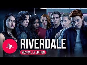 RIVERDALE best Musical.ly Edition I Musically Compilation