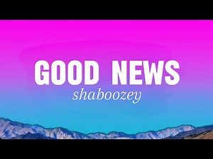 Shaboozey - Good News (lyrics)