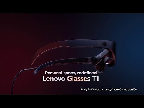 Lenovo Glasses T1 (2022) – Define the next generation of personal wearable display