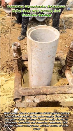 Industrial Groundwater Extraction Using Deep Well Drilling And Concrete Casings