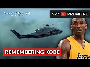 Inside the Kobe Bryant Helicopter Crash | Mayday Air Disaster