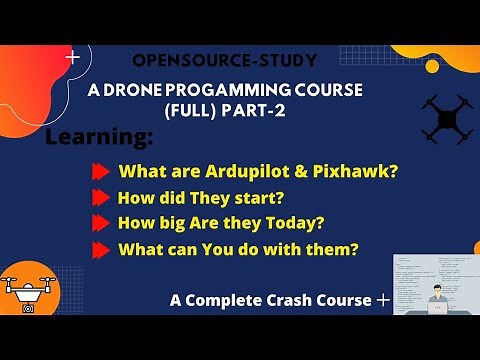 What are Ardupilot & Pixhawk? | Drone Programming Part-2 [Zero to Advance Full Course]