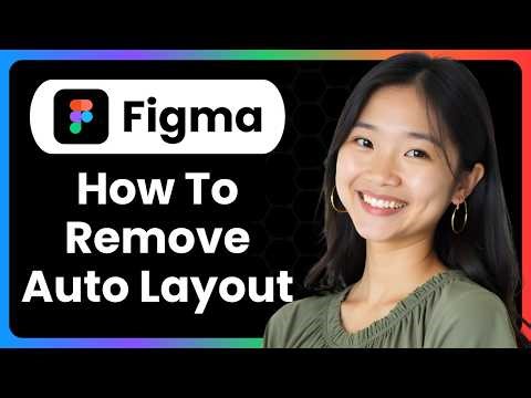 How To Remove Auto Layout | Figma