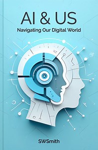 AI & US - Student Workbook: Companion to AI & I, the free teacher narrative