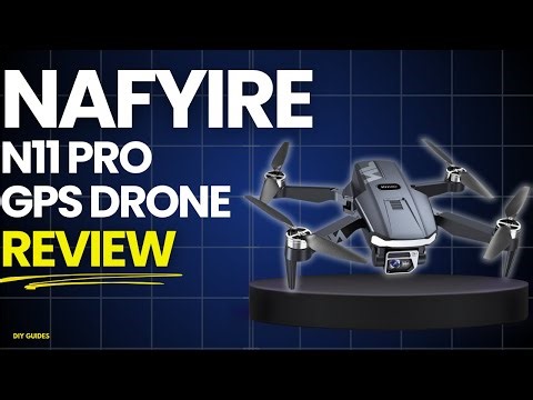 Nafyire N11 Pro GPS Drone Review | Is This Drone Good Enough in 2026?