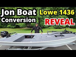 MAN SHE'S PRETTY!!! Jon Boat To Bass Boat Reveal {Lowe 1436}