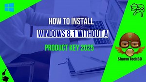 How To Install Windows 8.1 without a Product Key 2025