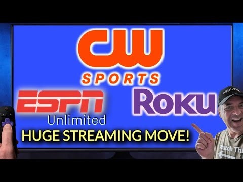 📢HUGE! CW Network-ESPN-Roku Pact!