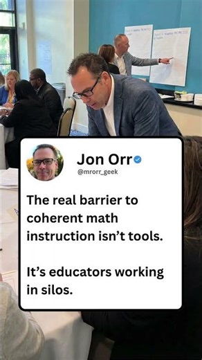 The real barrier to coherent math instruction isn’t tools. It’s educators working in silos.