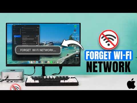 How to Forget a Wi-Fi Network on Mac Mini M4, M3, M2 & M1 (Fix Wi-Fi Issues Fast)