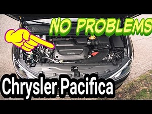 Chrysler Pacifica 3.6 Pentastar V6 Problems. No TICKING NOISE, no Rocker arm noise.