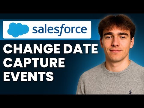 How To Use Change Data Capture Events In Salesforce (Tutorial 2026)