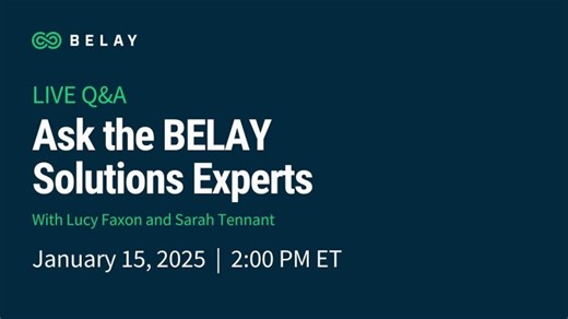 BELAY Live Q A Webinar | January 2026 | BELAY