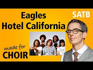 Hotel California (Eagles) made for choir SATB