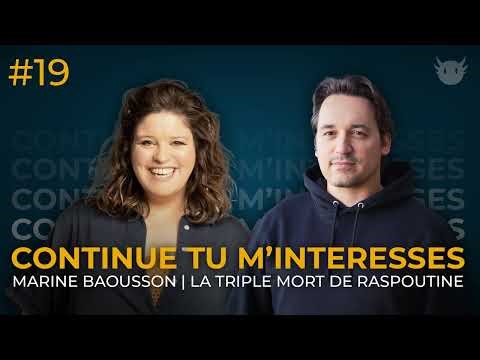 Marine Baousson | La triple mort de Raspoutine
