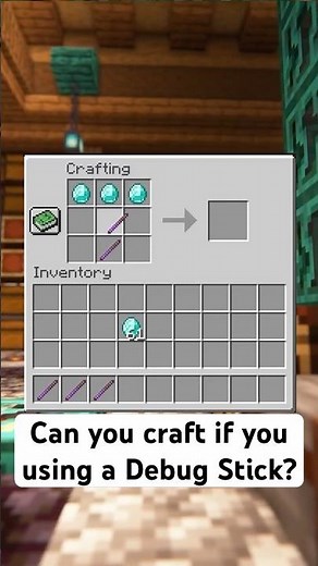 Can You Craft with Debug Sticks in Minecraft?