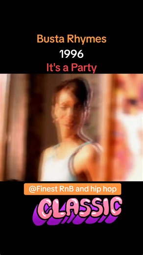 Busta Rhymes - It's a Party (Classic 90s Hip Hop)