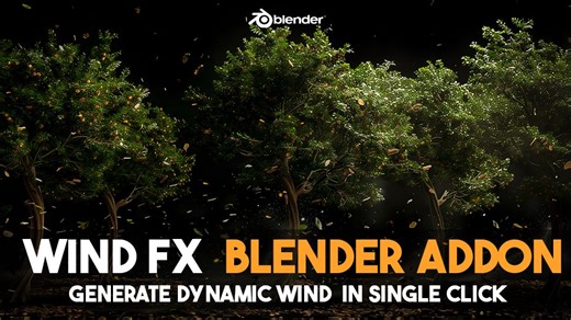 Blender模拟风吹效果动画插件Wind FX v1.1.1