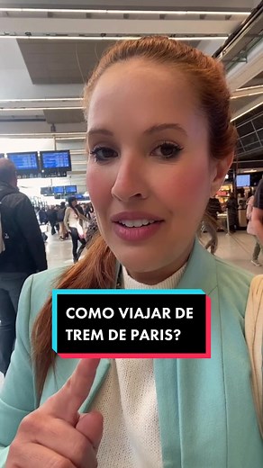 Como pegar um trem de Paris: Dicas essenciais