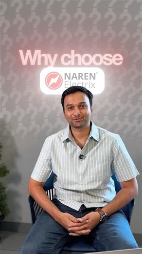 Why choose Naren Electrix?