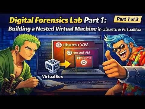 Digital Forensics Lab Part 1: Building a Nested Virtual Machine in Ubuntu and VirtualBox
