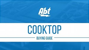 Cooktop Buying Guide